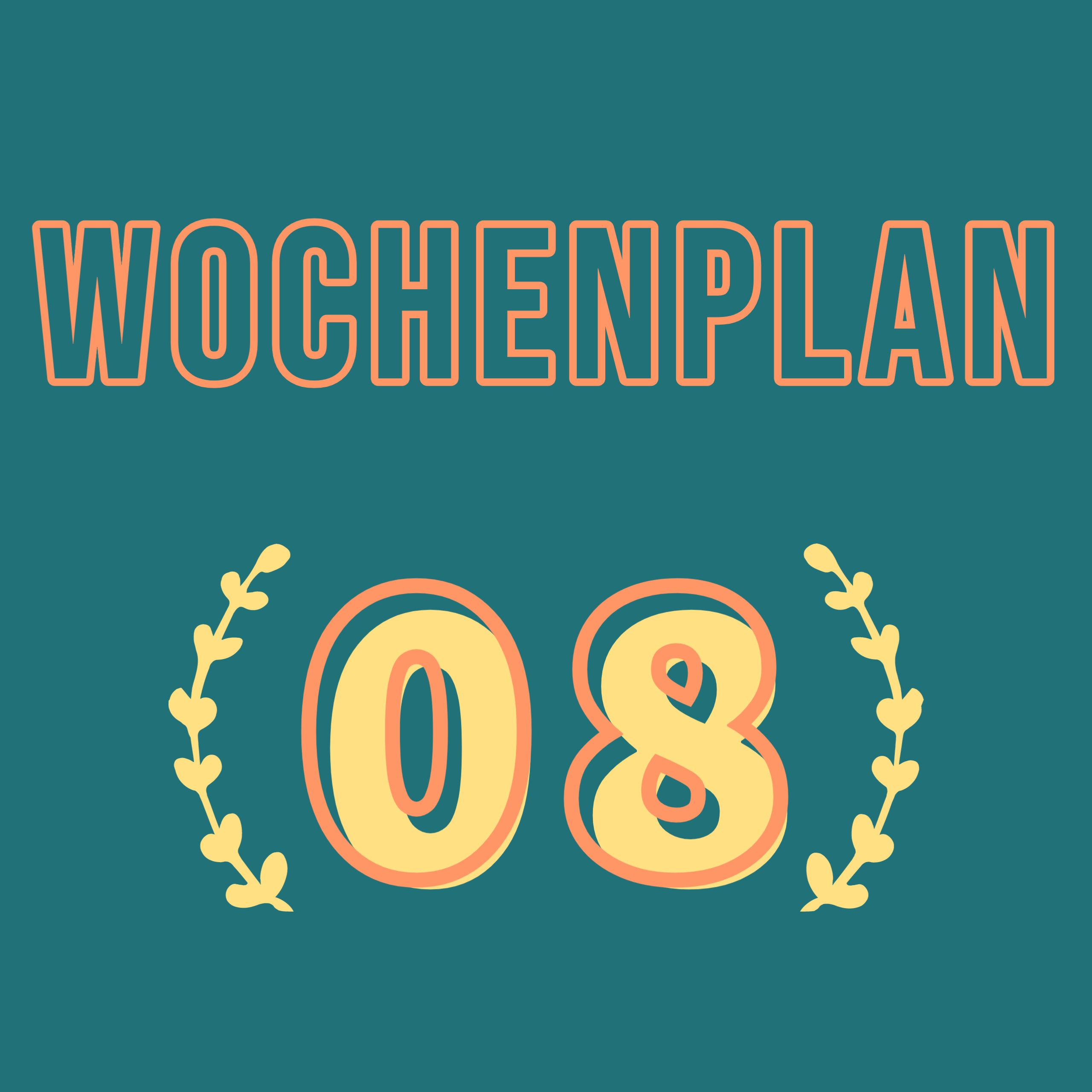 Read more about the article Wochenplan08