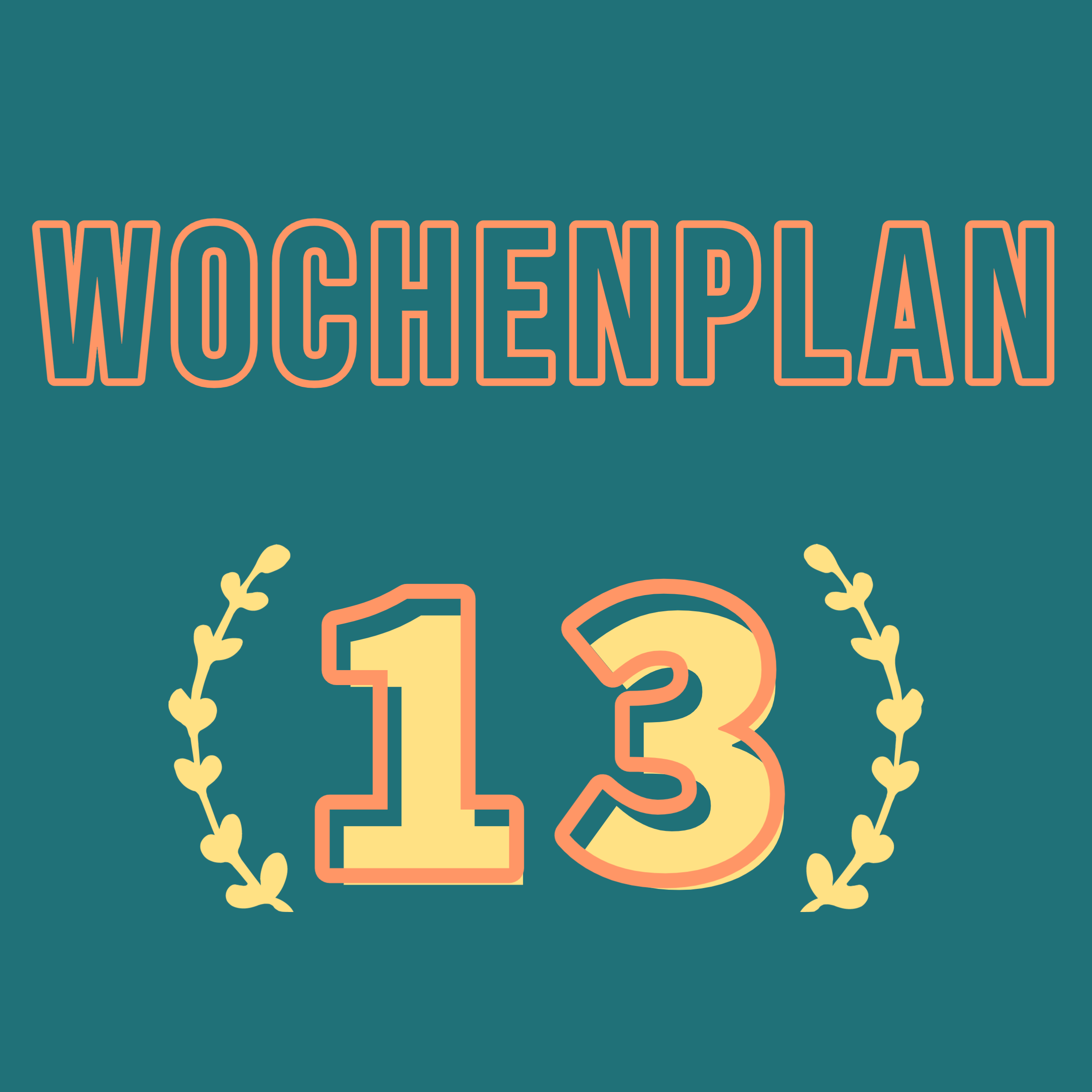Read more about the article Wochenplan13