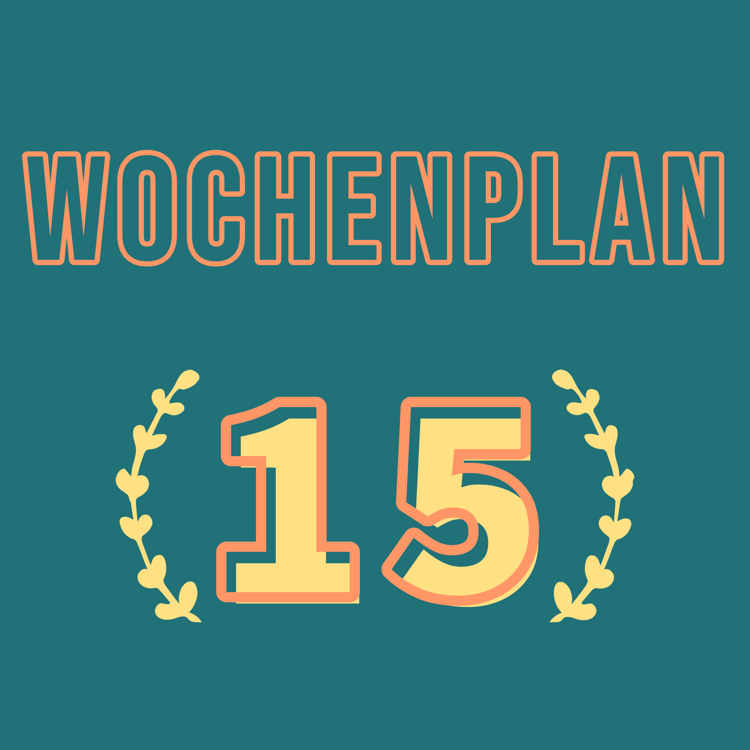 Read more about the article Wochenplan 15