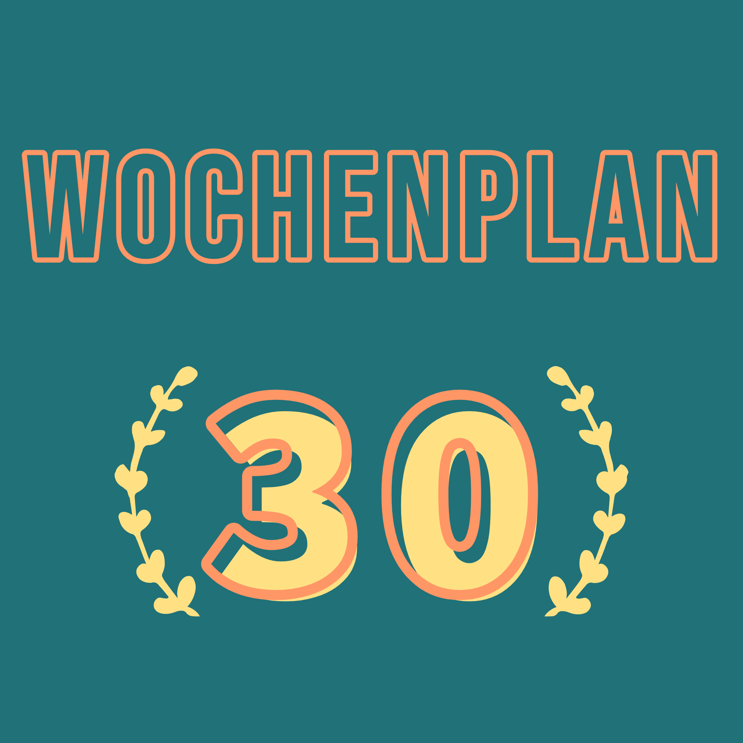 Read more about the article Wochenplan30