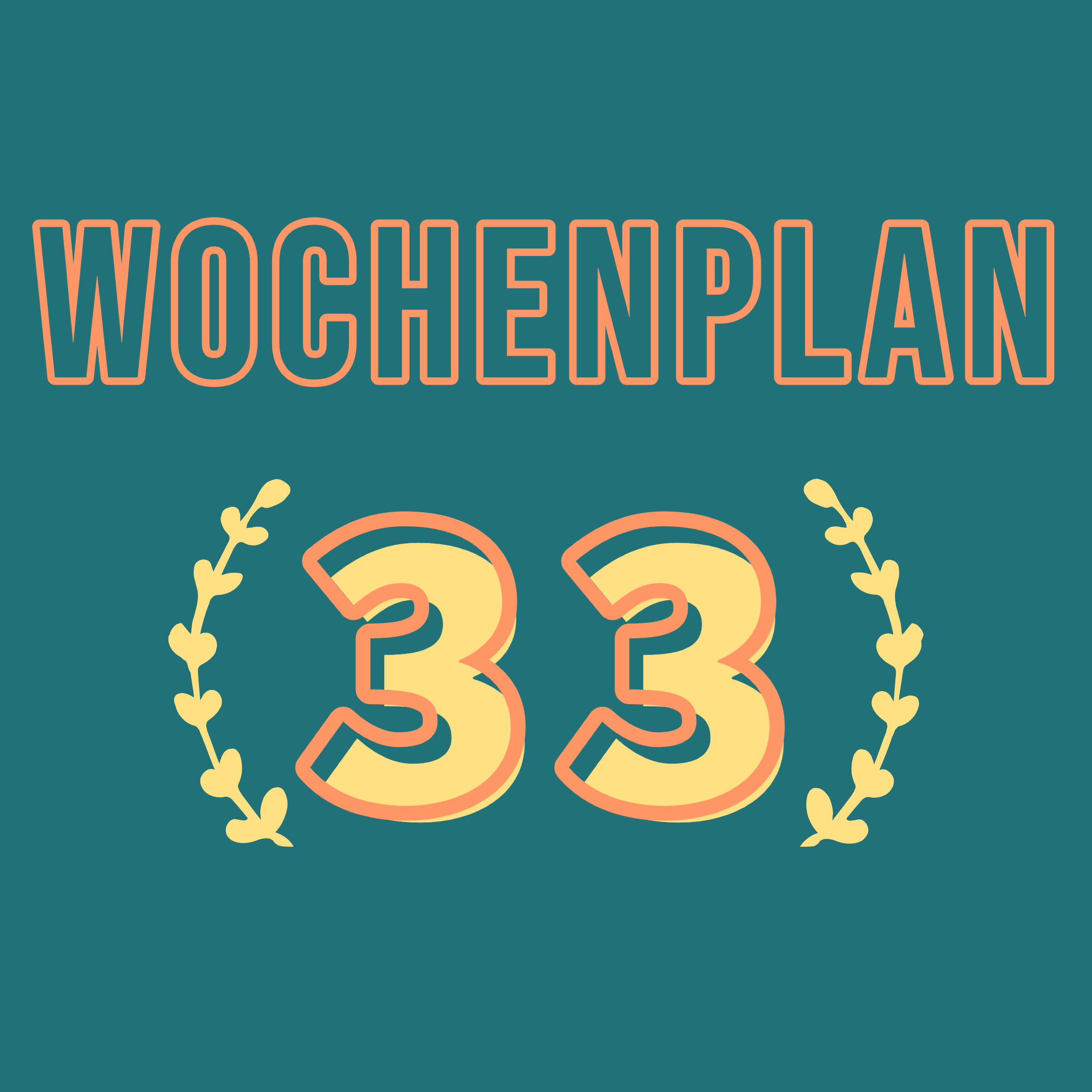 Read more about the article Wochenplan33