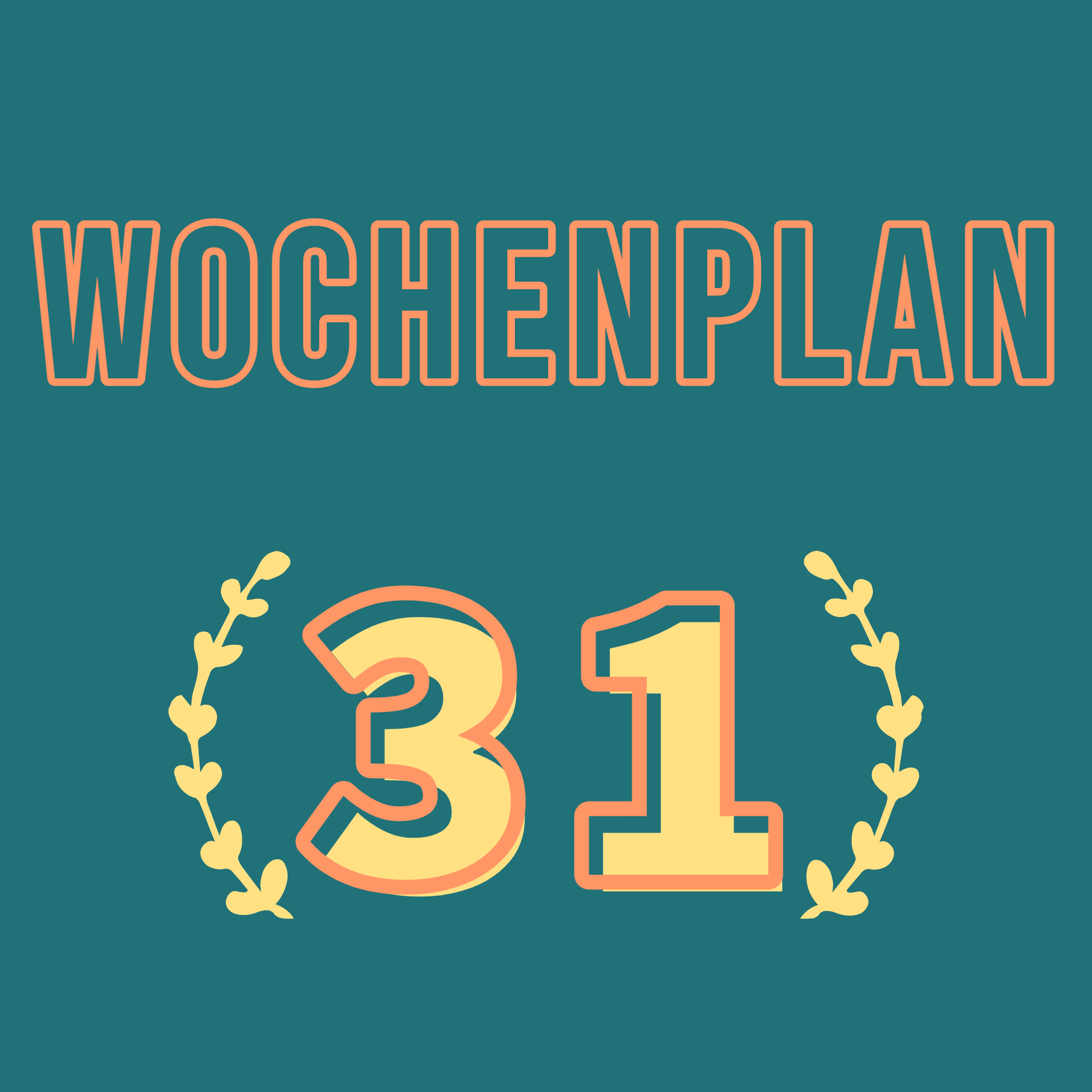 Read more about the article Wochenplan31
