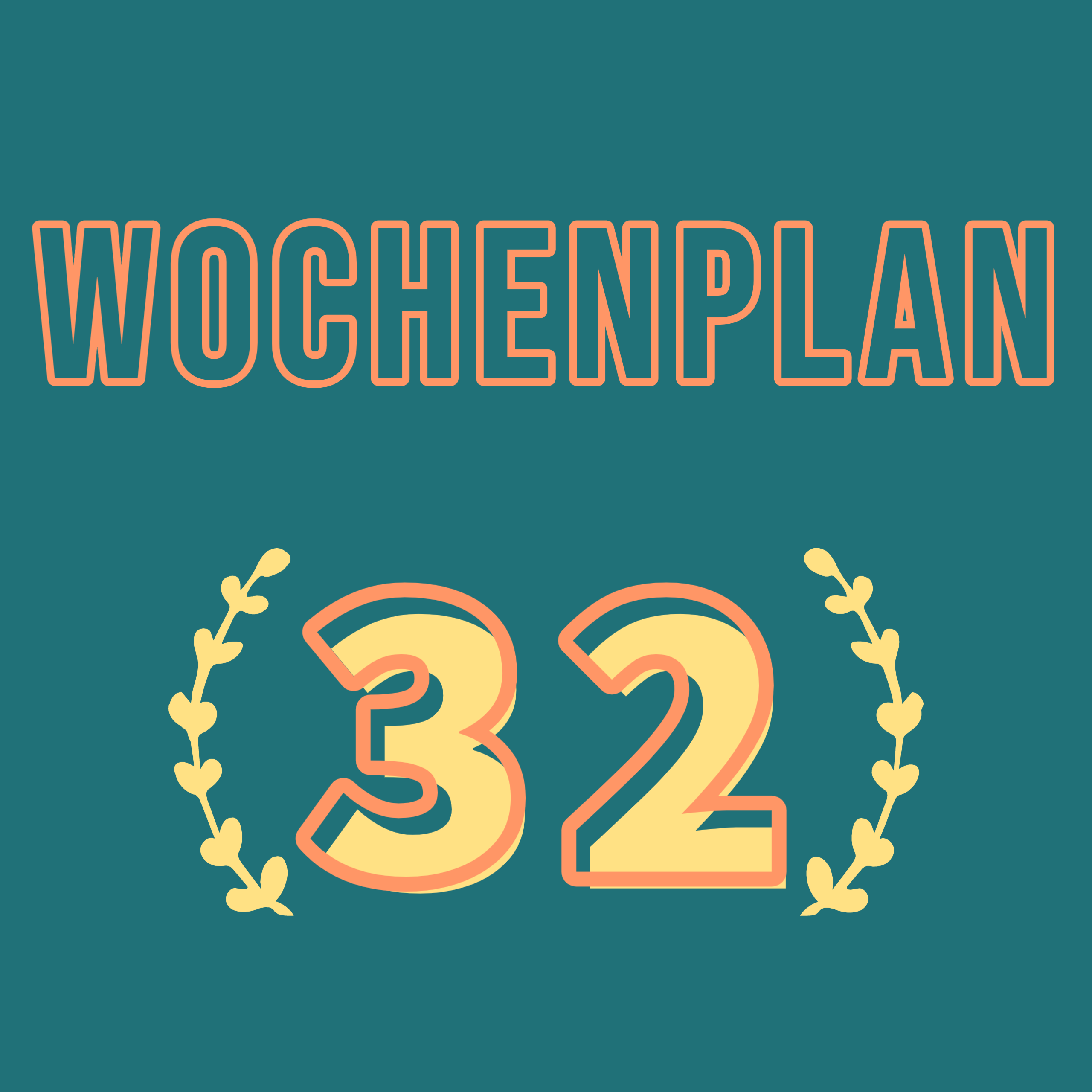 Read more about the article Wochenplan32